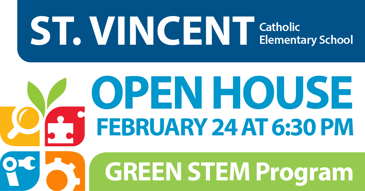 St Vincent Open House Feb 24 at 630 PM Green STEM Program